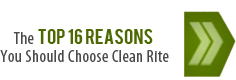 The Top 16 Reasons You Should Choose Clean Rite